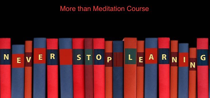 More Than Meditation – begins August 22, 2019